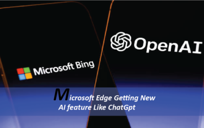 Microsoft Edge Getting New AI feature Like ChatGpt