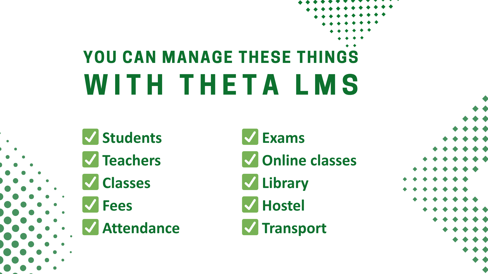 list of things that can be managed by theta LMS 