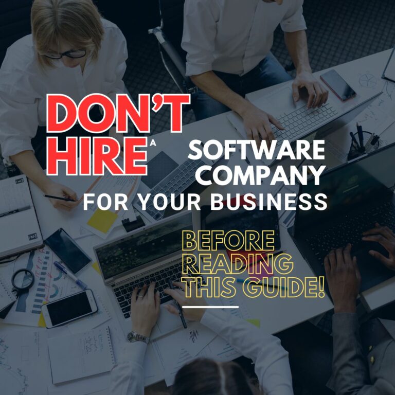 dont hire a software company before reading this guide
